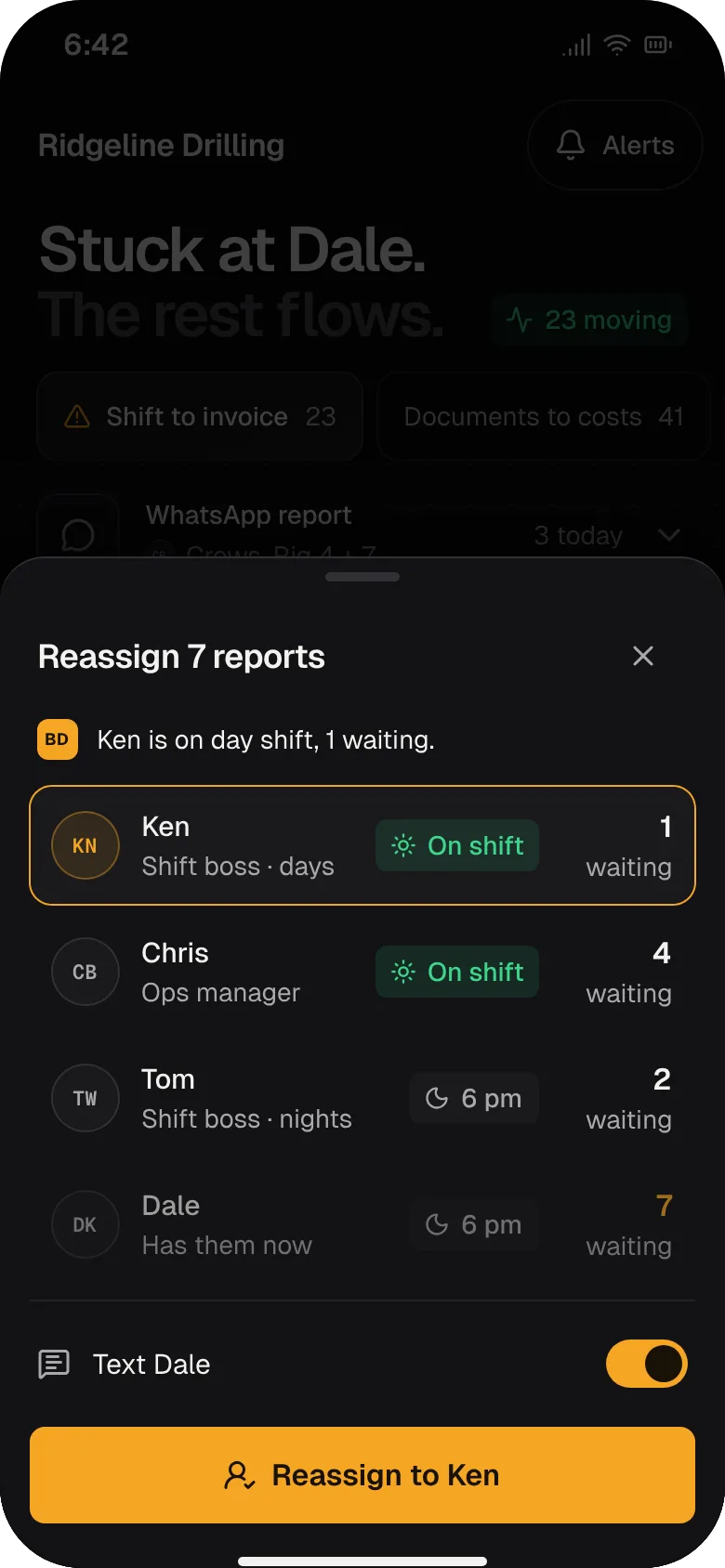 Phone: reassigning the waiting reports to another shift boss